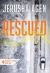 Rescued : A Christian Romantic Suspense