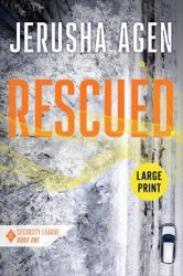 Rescued : A Christian Romantic Suspense (Large Print)
