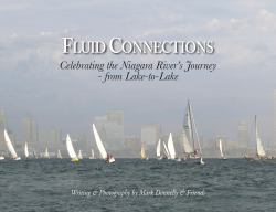 Fluid Connections : Celebrating the Niagara River's Journey from Lake-To-Lake
