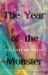 The Year of the Monster The Year of the Monster