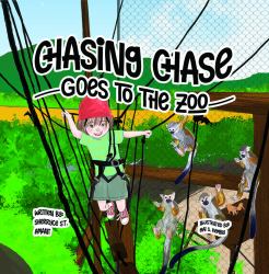 Chasing Chase : Goes to the Zoo