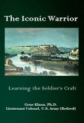 The Iconic Warrior : Learning the Soldier's Craft