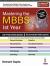 Mastering the Mbbs 1st Year : Mastering the MBBS 1st Year