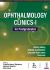 Ophthalmology Clinics-I for Postgraduates Ophthalmology Clinics-I for Postgraduates