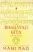 Bhagavd Gita : Gods Song Bhagavd Gita : Gods Song