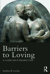 Barriers to Loving : A Clinician's Perspective