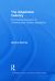 The Adaptation Industry : The Cultural Economy of Contemporary Literary Adaptation The Adaptation Industry : The Cultural Economy of Contemporary Literary Adaptation