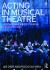 Acting in Musical Theatre : A Comprehensive Course
