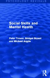 Social Skills and Mental Health (Psychology Revivals)