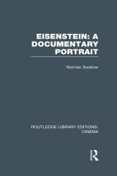 Eisenstein: a Documentary Portrait