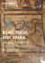 Rome, Persia, and Arabia : Shaping the Middle East from Pompey to Muhammad