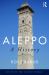 Aleppo : A History Aleppo : A History