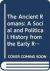 The Ancient Romans : History and Society from the Early Republic to the Death of Augustus