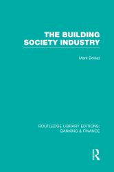 Building Society Industry (RLE Banking and Finance)