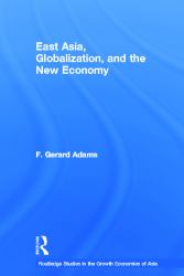 East Asia, Globalization and the New Economy