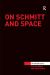 On Schmitt and Space