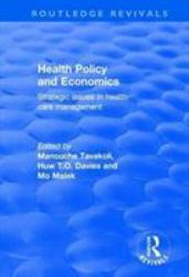 Health Policy and Economics: Strategic Issues in Health Care Management : Strategic Issues in Health Care Management