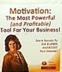 Motivation : Learn Secrets to Get CLIENTS and BOOST Your Income!:the Most Powerful (and Profitable) Tool for Your Business!