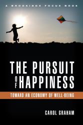 The Pursuit of Happiness : Toward an Economy of Well-Being