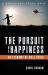 The Pursuit of Happiness : Toward an Economy of Well-Being