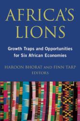 Africa's Lions : Growth Traps and Opportunities for Six African Economies