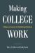 Making College Work : Pathways to Success for Disadvantaged Students