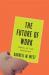 The Future of Work : Robots, AI, and Automation