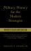 Military History for the Modern Strategist : America's Major Wars Since 1861