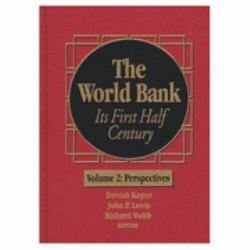 The World Bank : Its First Half Century, Vol II