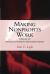 Making Nonprofits Work : A Report on the Tides of Nonprofit Management Reform