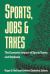 Sports, Jobs, and Taxes : The Economic Impact of Sports Teams and Stadiums