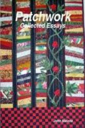 Patchwork - Collected Essays