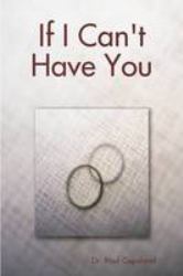 If I Can't Have You