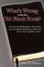 What's Wrong with the Old Black Book?