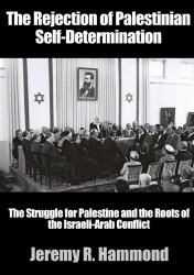The Rejection of Palestinian Self-Determination