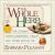 The Whole Herb : For Cooking, Crafts, Gardening, Health, and Other Joys of Life