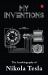 My Inventions : The Autobiography of Nikola Tesla