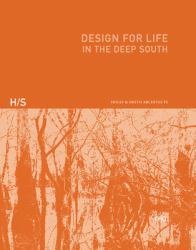 Design for Life : In the Deep South