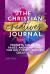 The Christian Creatives' Journal: Prompts, Coloring Pages, and Scriptures for Holy Spirit-Inspired Creativity : (Inspirational Journal Gift for Christian Arts Creators)