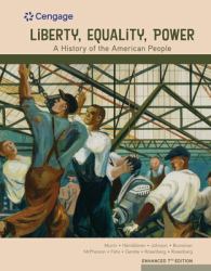 Bundle: Liberty, Equality, Power: a History of the American People, Volume 2: since 1863, Enhanced + MindTap History, 2 Terms (12 Months) Printed Access Card