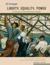 Bundle: Liberty, Equality, Power: a History of the American People, Loose-Leaf Version, Enhanced + MindTap History, 2 Terms (12 Months) Printed Access Card