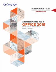 Bundle: Shelly Cashman Series Microsoft Office 365 and Office 2019 Intermediate + LMS Integrated SAM 365 and 2019 Assessments, Training and Projects 1 Term Printed Access Card