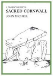 A Pilgrim's Guide to Sacred Cornwall