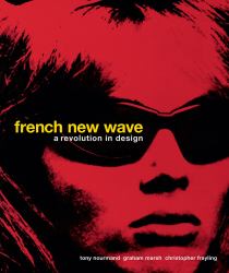 French New Wave : A Revolution in Design