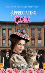 Appreciating Cora : Odyssey West Quartet Book Two