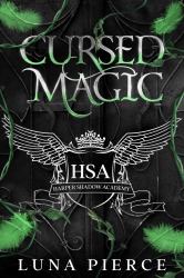 Cursed Magic : Harper Shadow Academy (Book Two)