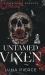 Untamed Vixen : A Dark Mafia Reverse Harem Romance