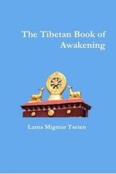 The Tibetan Book of Awakening