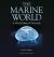 The Marine World : A Natural History of Ocean Life