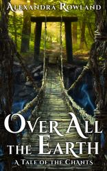 Over All the Earth